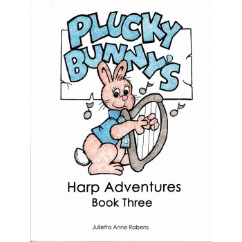 Plucky Bunny's Harp Adventure Book 3